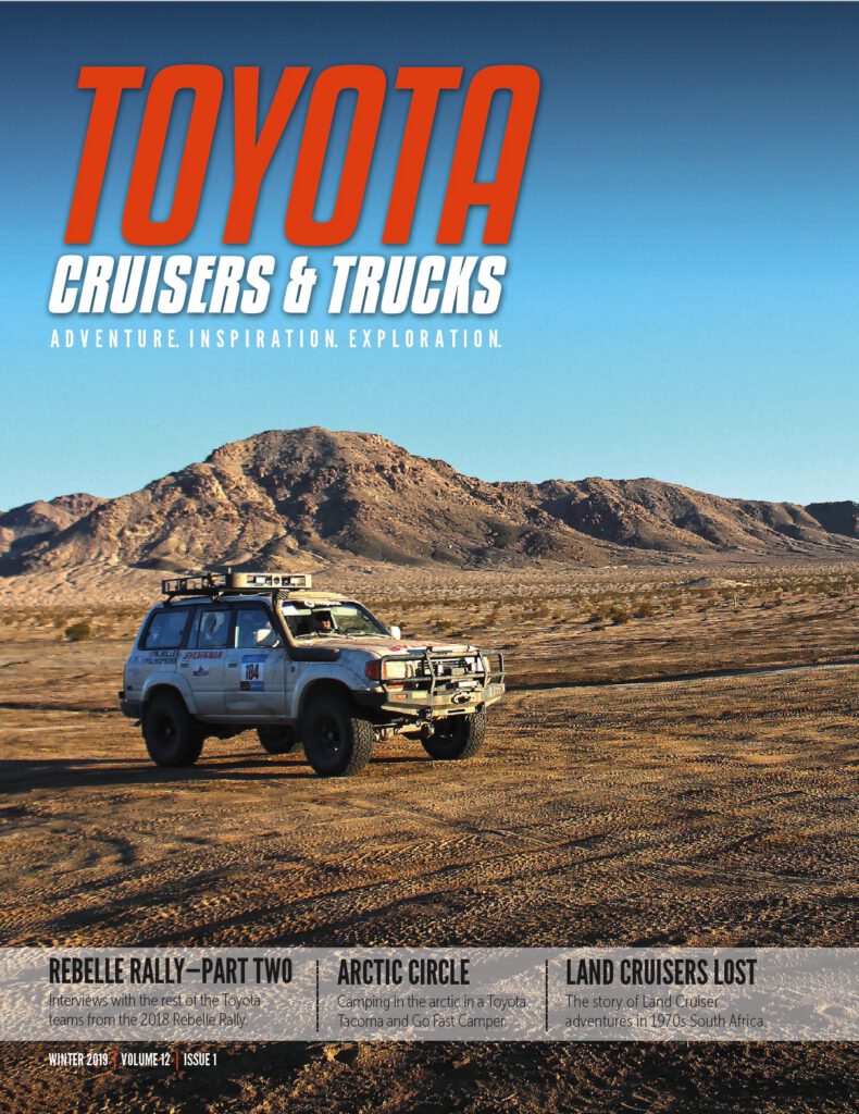 Winter 2019 | Arctic Circle, Rebelle Rally, Lost Land Cruisers, Colorado Ghost Town!