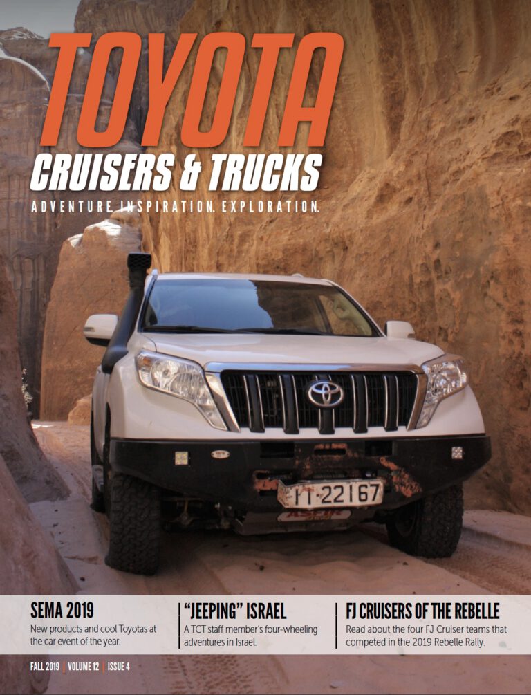 Fall 2019 | SEMA Show, Rebelle Rally FJs, Israel, Japan, Tundra Project